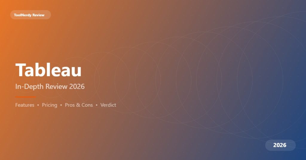 Tableau Review 2026: The Data Visualisation Gold Standard - ToolNerdy